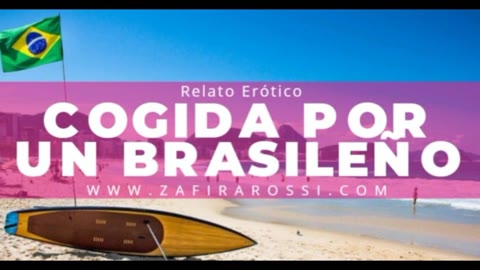 Cerita Erotik ASMR: Dientot Orang Brasil | Audio Argentina